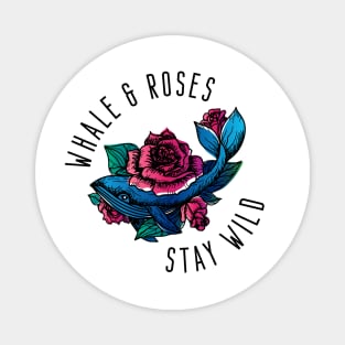 Whale and Roses Stay Wild Blue Whale and Red Roses for Light Background Magnet